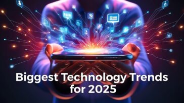 Everyone Needs to Be Ready Now for the Five Greatest Technology Trends 2025.